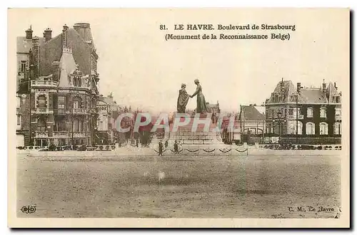 Cartes postales Le Havre Boulevard de Strasbourg Monument de la Reconnaissance Belge