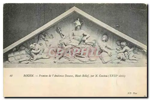 Ansichtskarte AK Rouen Fronton de l'Ancienne Douane Haut Relief Coustou