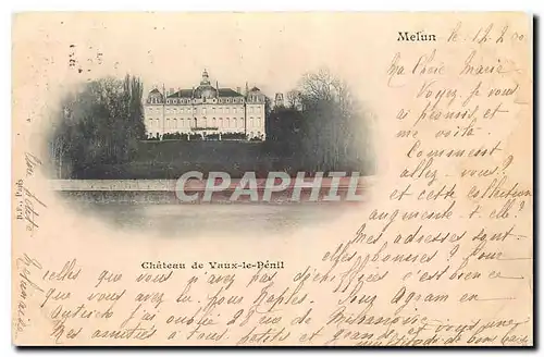 Ansichtskarte AK Melun Chateau de Vaux le Penil