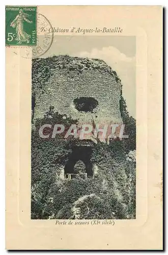 Cartes postales Chateau d'Arques la Bataile Porte de secours