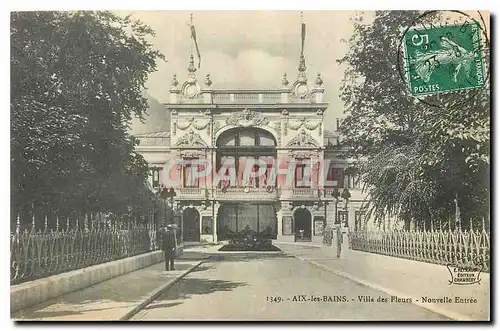 Cartes postales Aix les Bains Villa des Fleurs Nouvelle Entree