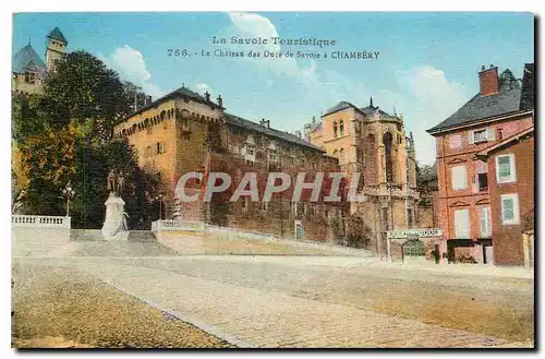 Ansichtskarte AK La savoie Touristique Le Chateau des Ducs de Savoie