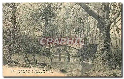 Ansichtskarte AK Paris Le Parc Monceau Le Pont et le Ruisseau