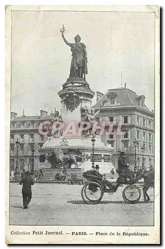 Cartes postales Petit Journal Paris Place de la Republique