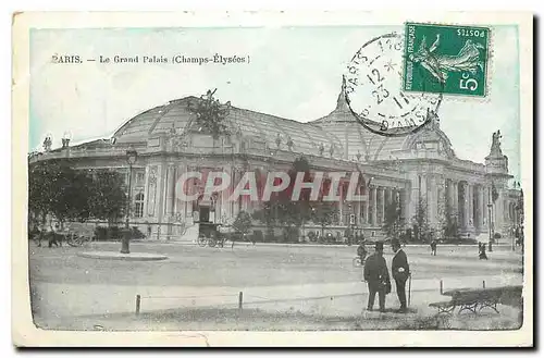 Cartes postales Paris Le Grand Palais Champs Elysees