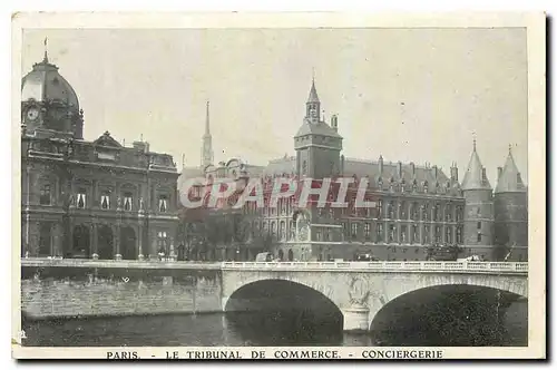 Ansichtskarte AK Paris Le Tribunal de Commerce Conciergerie