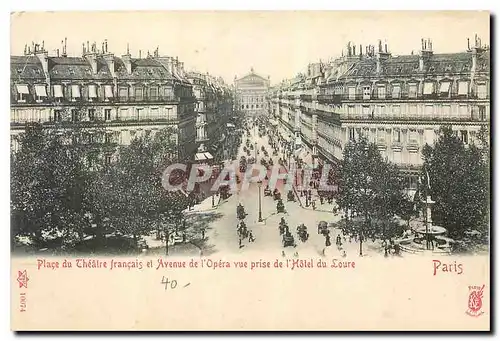 Ansichtskarte AK Place du Theatre francais et Avenue de l'Opera vue prise de l'Hotel du Louvre