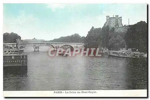 Cartes postales Paris La Seine au Pont Royal