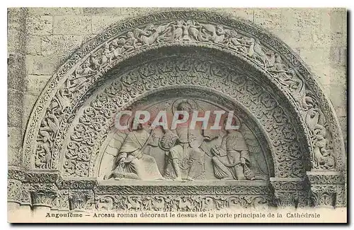 Cartes postales Angouleme Arceau roman decorant le dessus de la porte principale de la cathedrale