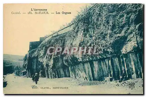 Ansichtskarte AK L'Auvergne Cantal St Flour Les Orgues