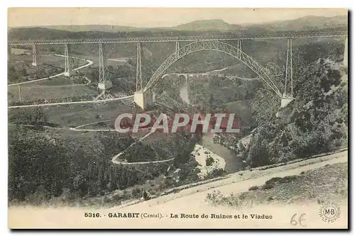 Ansichtskarte AK Garabit Cantal La Route de Ruines et le Viaduc