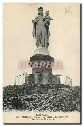 Ansichtskarte AK L'Auvergne Murat Cantal La Vierge du Calvaire Rocher de Bonnevie