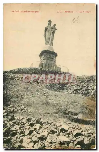 Ansichtskarte AK Le Cantal Pittoresque Murat La Vierge