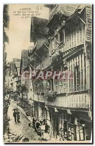 Cartes postales Lisieux La Rue aux Fevres Vieilles Maisons des XIV et XV siecle