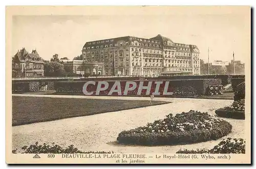 Cartes postales Deauville la Plage Fleurie Le Royal Hotel et les jardins