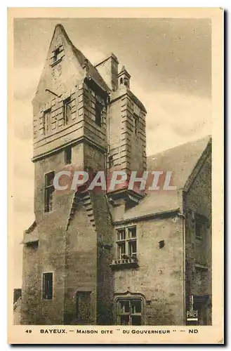 Ansichtskarte AK Bayeux Maison dite du Gouverneur