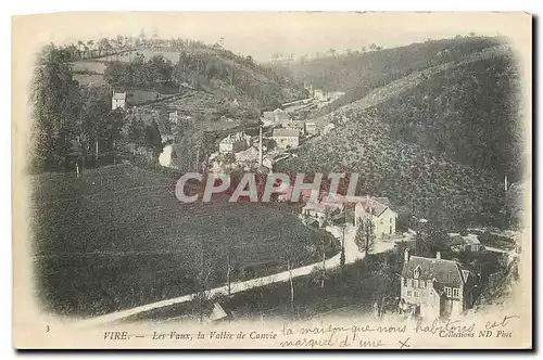 Cartes postales Vire Les Vaux la Vallee de Canive