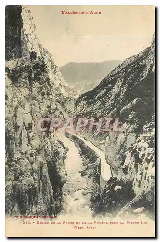 Cartes postales Vallee de l'Aude Defile de la Route et de la Riviere dans la Pierre Lys Vers Axat