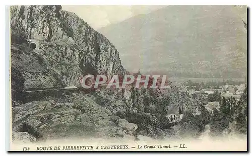 Cartes postales Route de Pierrefitte a Cauterets Le Grand Tunnel