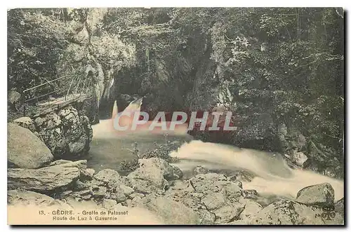 Cartes postales Gedre Grotte de Palasset Route de Luz a Gavarnie