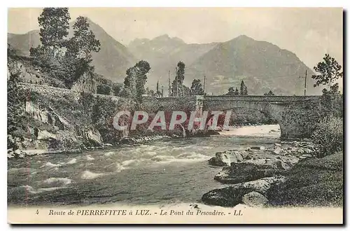 Cartes postales Route de Pierrefitte a Luz Le Pont du Pescadere