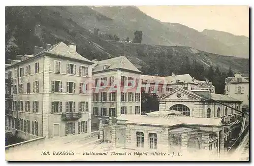 Cartes postales Bareges Etablissement Thermal et Hopital militaire