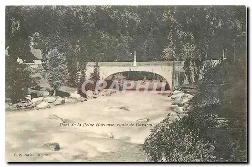 Cartes postales Pont de la Reine Hortense route de Gavarnie