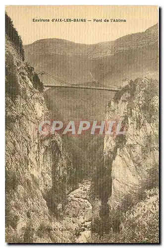 Cartes postales Environs d'Aix les Bains Pont de l'Abime