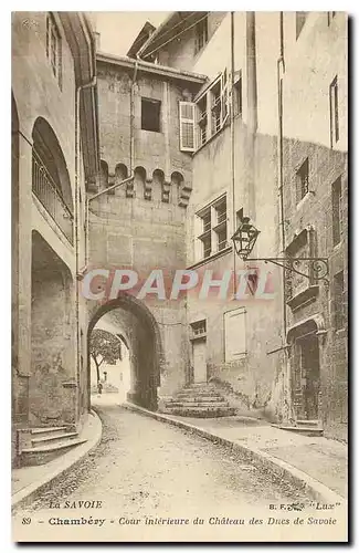 Ansichtskarte AK Chambery Cour Interieure du Chateau des Ducs de Savoie