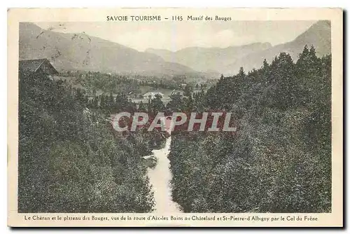 Cartes postales Savoie Tourisme Massif des Bauges vus de la route d'Aix les Bains au Chatelard et St Pierre d'Al