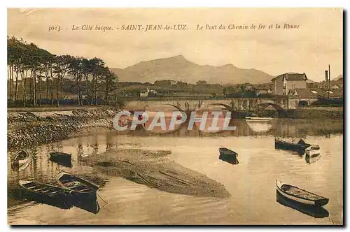 Cartes postales La Cote basque Saint Jean de Luz Le Pont du Chemin de fer et la Rhune