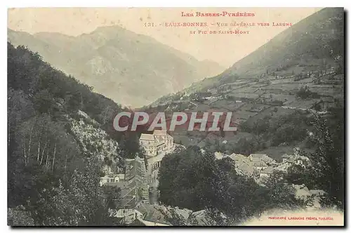 Cartes postales Les Basses Pyrenees Eaux bonnes Vue generale vers Larune Saint Mont