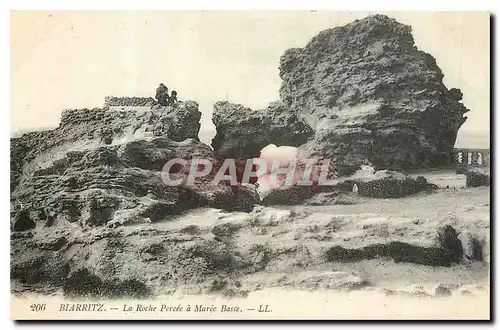 Cartes postales Biarritz La Roche Percee a Maree Basse