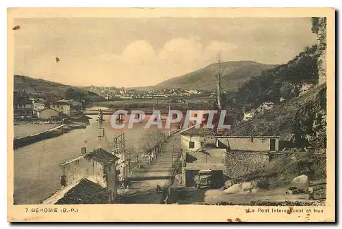 Cartes postales Behobie B P Le Pont International et trun