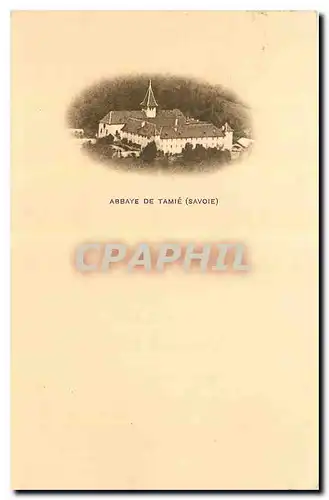 Cartes postales Abbaye de Tamie Savoie