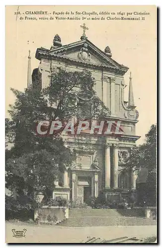 Cartes postales Chambery facade de la Ste Chapelle edifiee en 1641 par Christine de France veune de Victor Amede