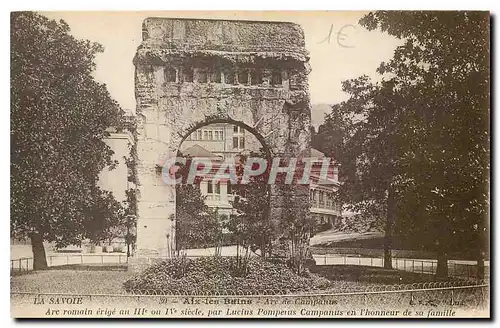 Ansichtskarte AK La Savoie Aix les Bains Arc de Campanus