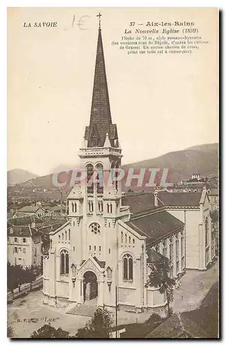 Cartes postales La Savoie Aix les Bains la Nouvelle Eglise