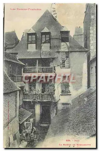 Cartes postales Les Basses Pyrenees Pau La Maison de Bernadotte