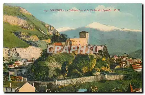 Cartes postales Lourdes le Chateau Fort et la Chaine des Pyrenees