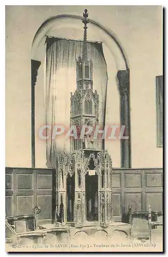 Cartes postales Eglise de St Savin Htes Pyr Tombeau de St Savin XIV Siecle