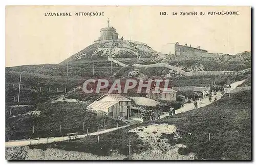 Cartes postales L'Auvergne Pittoresque le Sommet du Puy de Dome