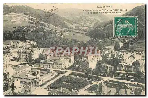 Cartes postales L'Auvergne Puy de Dome la Bourboule vue prise du Rocher des Fees