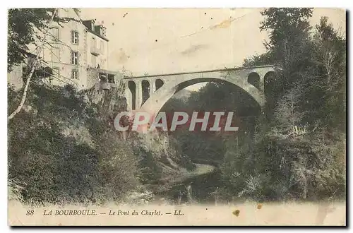 Cartes postales La Bourboule le Pont du Charles