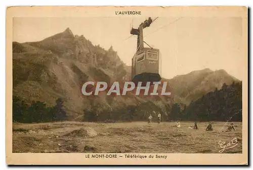 Ansichtskarte AK L'Auvergne Le Mont Dore Teleferique du Sancy