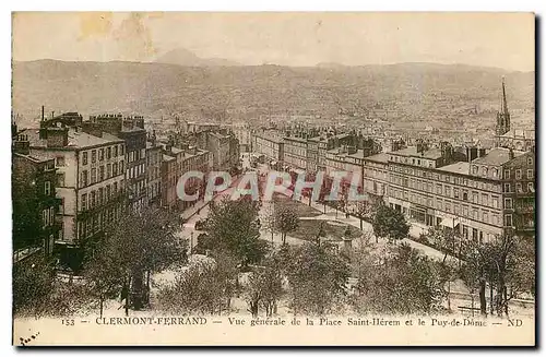 Ansichtskarte AK Clermont Ferrand Vue generale de la Place Saint Herem et le Puy de Dome