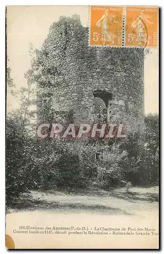 Cartes postales Environs des Ancizes P de D La Chartreuse de Port Ste Marie Ruines de la Grande Tour