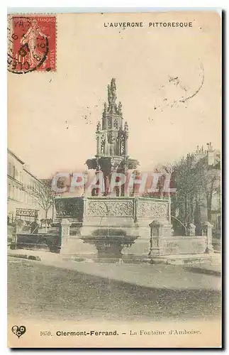 Cartes postales L'Auvergne Piitoresque Clermont Ferrand La Fontaine d'Amboise