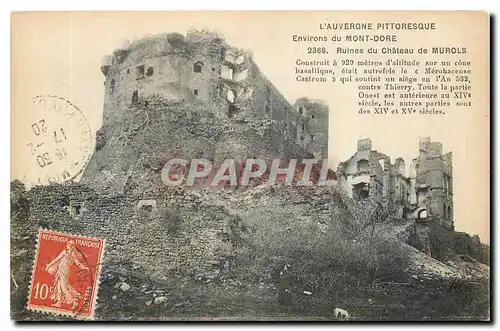 Ansichtskarte AK L'Auvergne Pittoresque Environs du Mont Dore Ruines du Chateau de Murols