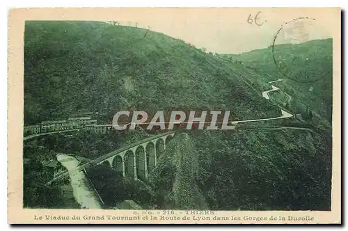 Cartes postales Thiers Le Viaduc du Grand Tournant et la Route de Lyon dans les Gorges de la Durolle